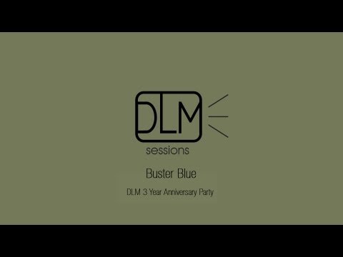 DLM 3 Year Anniversary - Special Guests - Buster Blue - 11.16.12