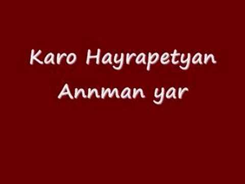 Karo Hayrapetyan - Annman Yar