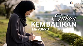 Download lagu Tuhan, Kembalikan Senyumku | Lagu Pop Melayu Sedih Penuh Doa & Harapan mp3 Download lagu Tuhan, Kembalikan Senyumku | Lagu Pop Melayu Sedih Penuh Doa & Harapan mp3
