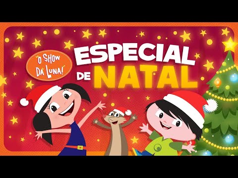 ESPECIAL DE NATAL 🎄 O Show da Luna!