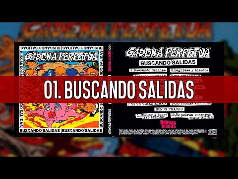 Cadena Perpetua - "Buscando Salidas"