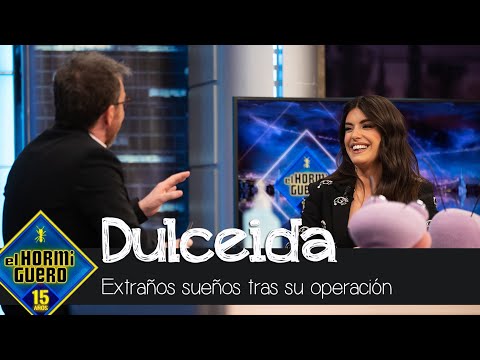Dulceida, tras su operación de pecho - El Hormiguero