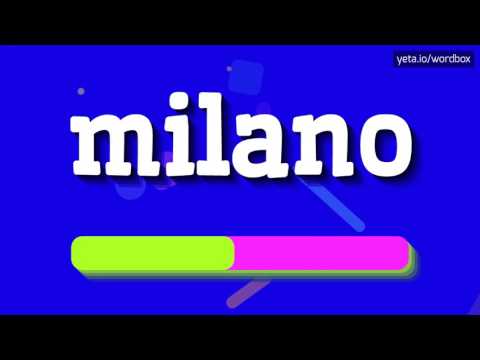 MILANO - HOW TO PRONOUNCE IT!?