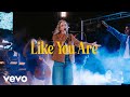 Like You Are