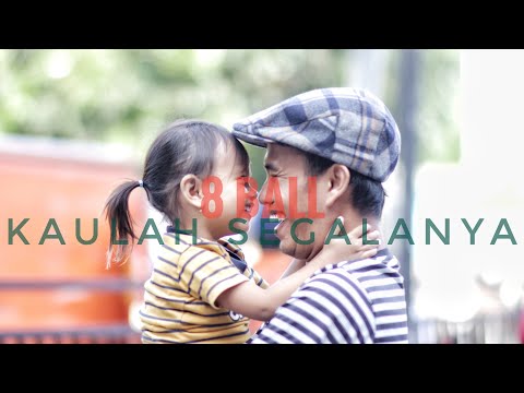 8 Ball - Kaulah Segalanya - feat Irind (unofficial video)