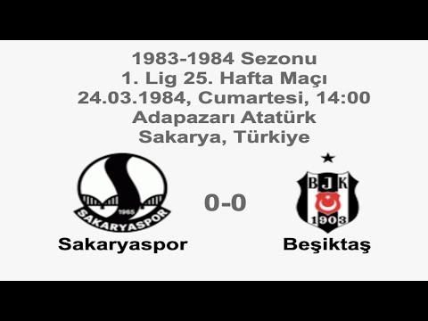 Sakaryaspor 0-0 Beşiktaş 24.03.1984 - 1983-1984 Turkish 1st League Matchday 25
