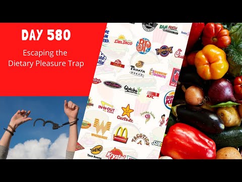 Escaping the Dietary Pleasure Trap | Friday 6/3/22 | Day 580 | WFPB & SOS Free | Come Chat with Me