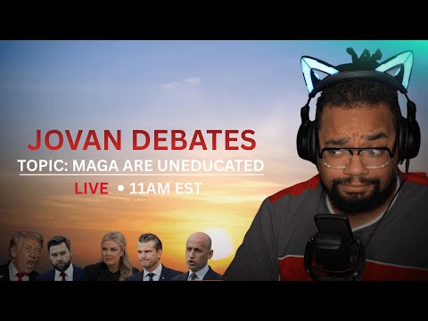 LIVE REPLAY! MAGA are UNEDUCATED | JOVAN DEBATES LIVE (1/13/26)