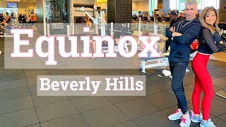 Equinox Beverly Hills