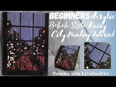 EASY Acrylic Bokeh City Rainy City Painting Tutorial | KJTuffnellArt