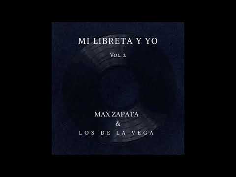 "EL DE LA G" Max Zapata Y Los De La Vega
