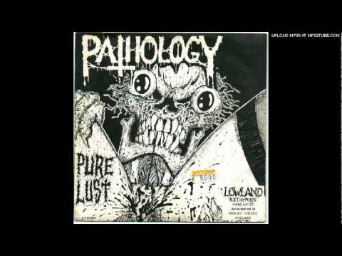 Pathology- Pure Lust / Embryonic Disembowelment