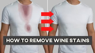 How To REMOVE Wine Stains! | THE ONLY METHOD YOU NEED TO KNOW