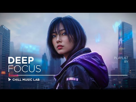 Deep Electronic Music for Focus & Relaxation