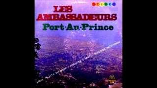 Les Ambassadeurs D'haiti - Port Au Prince
