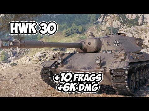 HWK 30 - 10 Frags 6K Damage - We are Venom! - World Of Tanks