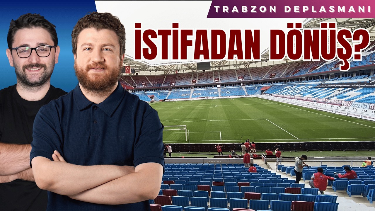 Fatih Tekke İstifası ve Dönüşü... Konferans Kuraları... | Trabzon Deplasmanı S2