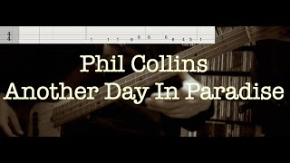 Phil Collins - Another Day In Paradise (Bass Cover) Bass Tabs