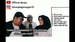 Download lagu TOMMY KAGANANGAN FT ROSHAN FULL ALBUM COVER INDIA TERLARIS!! mp3