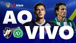 VASCO X CHAPECOENSE AO VIVO | BRASILEIRÃO 2026 | COM IMAGENS DE SÃO JANUÁRIO | AO VIVO EM TEMPO REAL