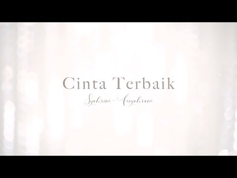 OFFICIAL VIDEO CLIP "CINTA TERBAIK"