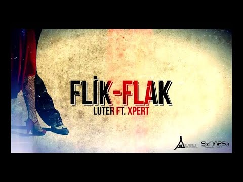 Luter x Xpert - Flik-Flak