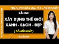 Vở bài tập Lịch sử và Địa Lí lớp 5 Bài 23: Xây dựng thế giới xanh sạch đẹp