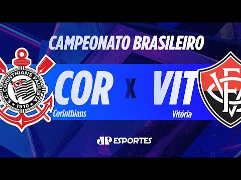 CORINTHIANS x VITÓRIA | AO VIVO! | BRASILEIRÃO | 19/10/2026