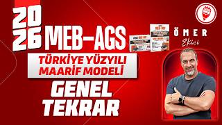MEB - AGS - Türkiye Yüzyılı Maarif Modeli - Genel Tekrar - Ömer EKİCİ 