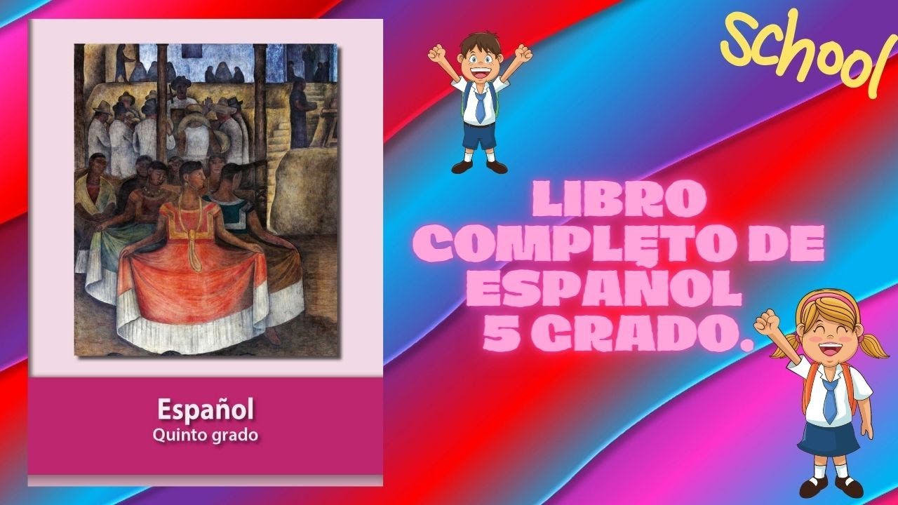 Libro de Español 5 grado completo.