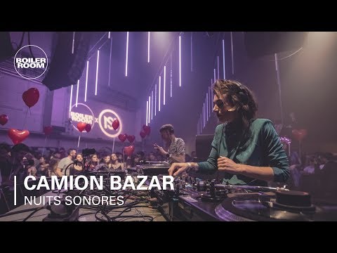 Camion Bazar  | Boiler Room x Nuits Sonores