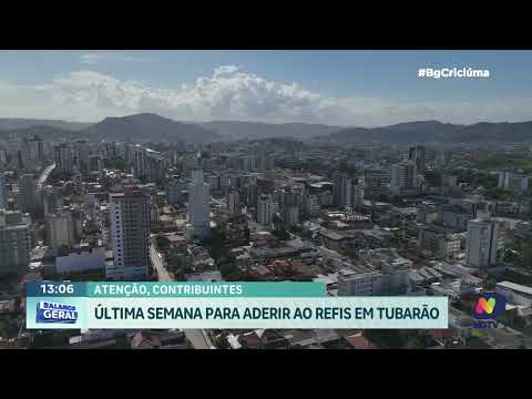 Refis 2025 facilita negociação de dívidas em Tubarão