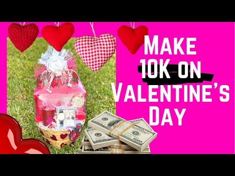 Make Gift Baskets to sell this Valentine’s Day | Easy Gift Basket Idea! Make a huge profit $$$