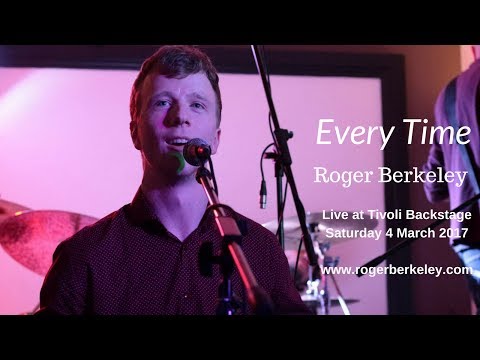 Every Time - Roger Berkeley