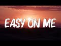 Easy One Me - Adele (Lyrics) || Olivia Rodrigo, Taylor Swift, Charlie Puth (Mix Lyrics)