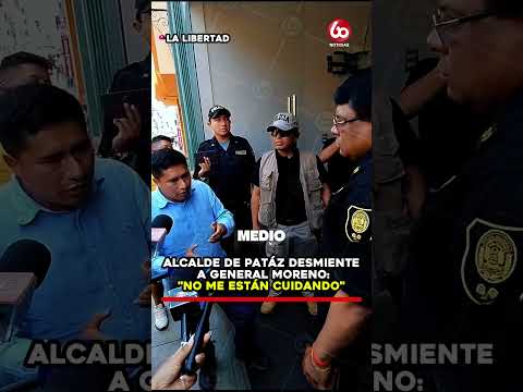 ALCALDE DE PATAZ NIEGA CONTAR CON RESGUARDO POLICIAL TRAS AMENAZAS