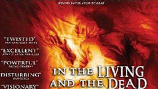 IN THE LIVING AND THE DEAD - Official Trailer
