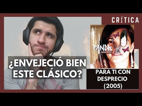 REVIEW: Para Ti Con Desprecio - PXNDX (2005) | ¿Envejeció bien este clásico?