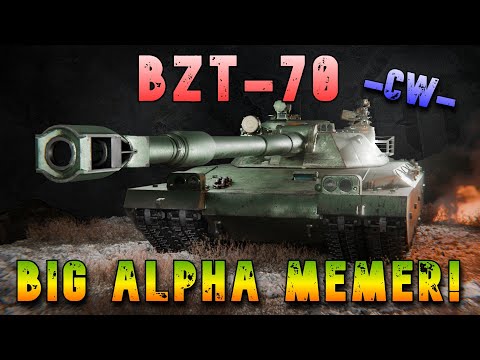 BZT-70 Big Alpha Memer! -CW- ll Wot Console - World of Tanks Modern Armor
