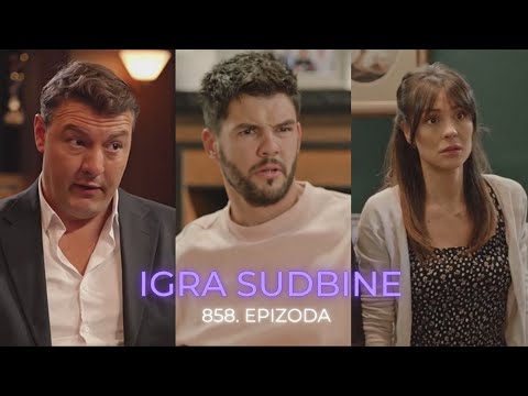 Igra sudbine 858. epizoda - Marinko ima plan! Luka i Una pokušavaju da pomognu Nadi i Aleksi!