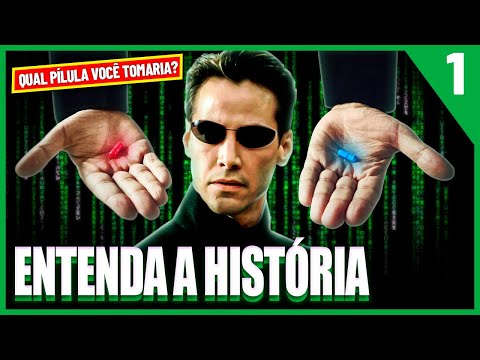 Saga Matrix | História e Análise dos Filmes | PT.1