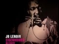J.B. Lenoir - Deep In Debt Blues