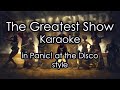 The Greatest Show || Karaoke in Panic! At The Disco style (w/ choir)