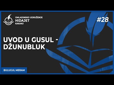 28 Uvod u gusul - džunubluk - dr. Zijad Ljakić