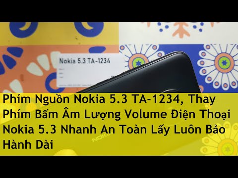 Phím Nguồn Nokia 5.3 TA 1234, Thay Phím Bấm Âm Lượng Volume Điện Thoại Nokia 5.3 Nhanh An Toàn Lấy L