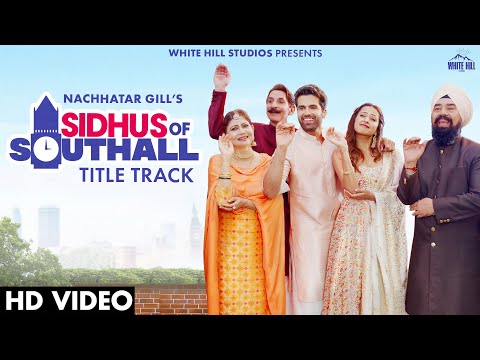 Sidhus of Southall (Title Track) — watch video