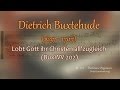 Dietrich Buxtehude, Lobt Gott ihr Christen all'zugleich, BuxWV 202