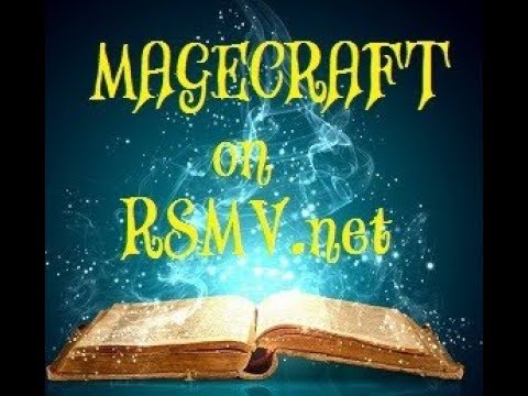 MAGECRAFT series on RSMV.net -  Episode 1