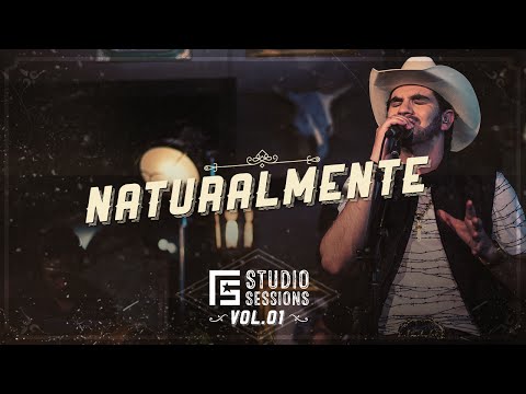 Loubet  - Naturalmente | FS Studio Sessions Vol. 1  (Vídeo Oficial)