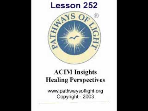 ACIM Insights - Lesson 252 - Pathways of Light